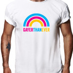 Gayer than ever t-shirt by Riotandco, gay pride t-shirt