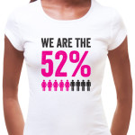 We are the 52% t-shirt by Riotandco, women's march t-shirt