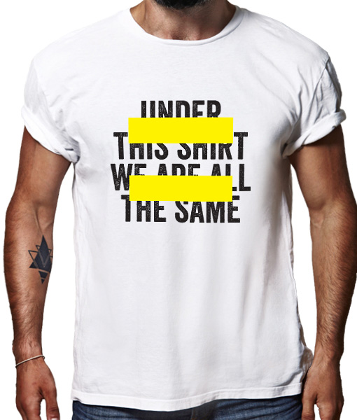 under this t-shirt we are all the same, equality now t-shirt by Riotandco